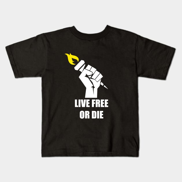 Live free or die! Kids T-Shirt by LIBERTY'S